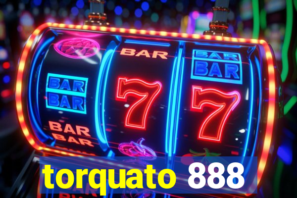 torquato 888